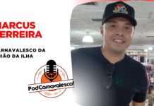 PodCARNAVALESCO com o carnavalesco Marcus Ferreira, da União da Ilha