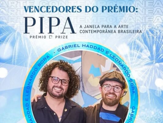 Gabriel Haddad e Leonardo Bora vencem uma das premiações mais importantes da arte contemporânea 1 pipaborahaddad