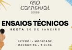 Ao vivo: ensaios técnicos da Niterói, Mocidade, Mangueira e Tijuca