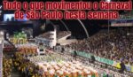 Carnaval de São Paulo: veja o que aconteceu nas escolas nesta semana